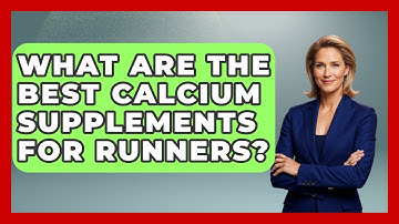 What Are The Best Calcium Supplements For Runners? - Running Beyond Limits