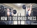 How To Overhead Press (Strict Press)