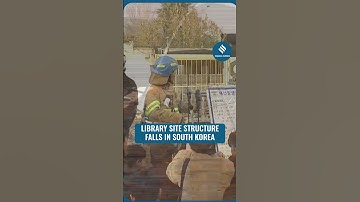 South Korea: 1 Dead, 2 Missing After Library Site Collapse in Gwangju