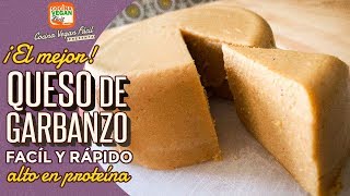 El mejor queso de garbanzo, súper fácil, y alto en proteína  Cocina Vegan Fácil