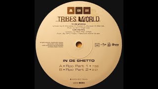 Tribes World ‎– In De Ghetto