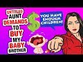 r/EntitledParents | ENTITLED Mom wanted to BUY my BABY...