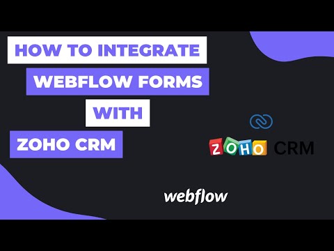 Integrating Webflow Forms with Zoho CRM | Webflow Tutorial