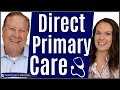 What is direct primary care  healthcare genius