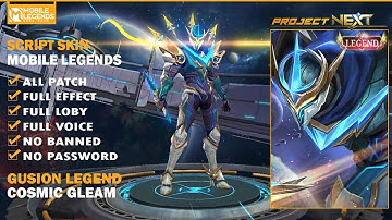 Script Skin Gusion Legend Cosmic Gleam Full Effect No Password