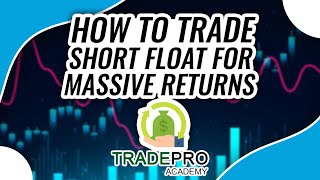 How to Trade Short Float for Massive Returns in Stocks & Options