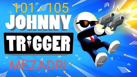 Johnny Trigger - Action Shooting Game - level 101 - 105 #viral #fy #gameplay #mezadrigamer 🇧🇷🇧🇷🇧🇷