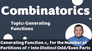 Generating Function 𝒂_𝒓 for the Number of Partitions of 𝒓 into Distinct Odd or Even Parts || Combi