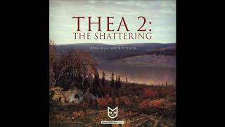 Thea 2: The Shattering OST - Map Theme 7 - Radegast&#39;s Call