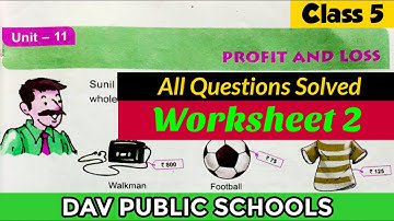 DAV class 5 maths unit 11 worksheet 2 all questions solved