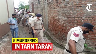 3 of family among 5 murdered in Punjab’s Tarn Taran screenshot 1