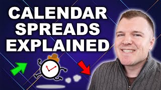 Calendar Spreads Explained  Advanced Options Trading Strategy