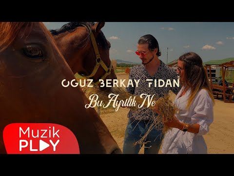 Oğuz Berkay Fidan - Bu Ayrılık Ne (Official Video)