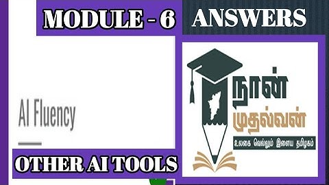 Other AI Tools and design with AI (Module 6) AI fluency / 2nd year /Answers #naanmudhalvan