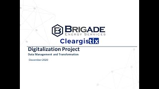 Cleargistix | Brigade Energy Services Presentation to Denver Data Drivers: Digitalization Project