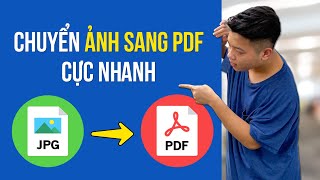 3 Cách chuyển ảnh sang PDF cực nhanh