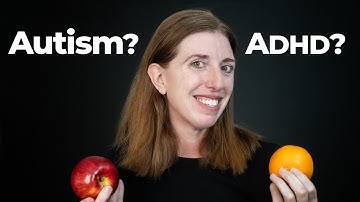 Understanding Your AuDHD Brain (ADHD vs Autism When You