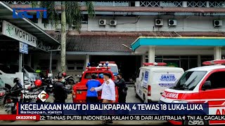 Kecelakaan Maut di Balikpapan, 4 Tewas 18 Luka-Luka #SeputariNewsPagi 22/01