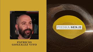 Piedra Ses. 02 - Patricio Gonzalez vivo