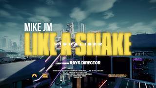 Mike JM - Like a snake (Visualizer)