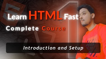 Introduction and Setup | HTML tutorial series for absolute beginners in 2025 | #1