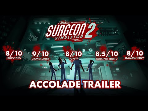 Surgeon Simulator 2: Accolade Trailer (How Did It Review?)