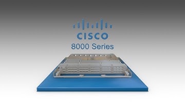 Cisco 8000 Series Overview