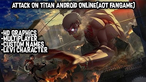 Attack On Titan Android Online|Attack On Titan Fangame