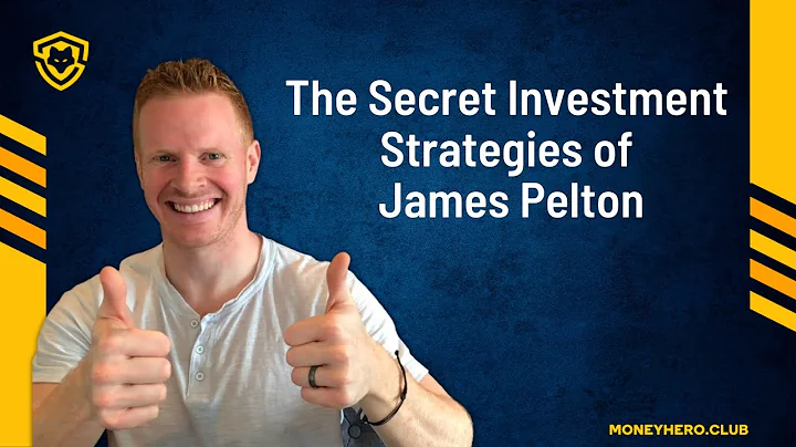 The Secret Investment Strategies of James Pelton