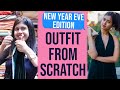 DIY : Got My New Year’s Eve Outfit Made From Scratch | Ep 2 | Sejal Kumar