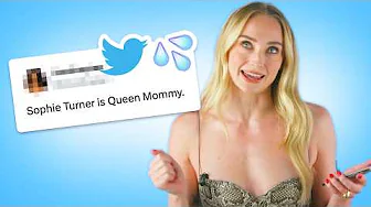 Sophie Turner Reads Thirst Tweets