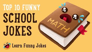 Top 10 Funny School Jokes   Dad Jokes & Kids Jokes