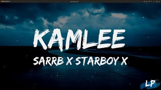 Ho Insta Te Labbe Photo&#39;anArea Search Karke | KAMLEE (Lyrics Video) SARRB | Starboy X |