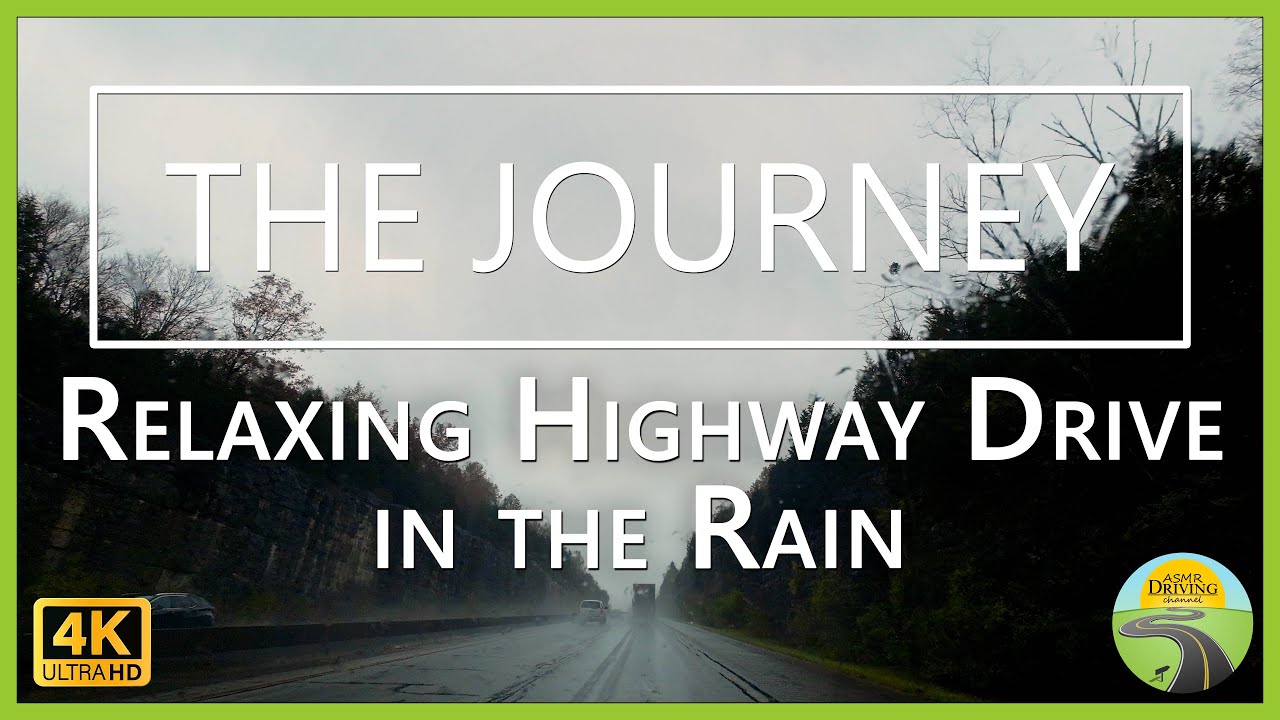 Relaxing Highway Drive in the Rain | The Journey ASMR - YouTube
