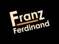 ADIVINA LA CANCIÓN: FRANZ FERDINAND