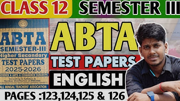 ABTA English solution HS 2025-2026 3rd Semester//page 123 // class 12 abta test paper solution 2026
