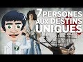 7 personnes aux destins insolites