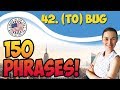 #42 to bug, stop bugging me 150 английских фраз и идиом| OK English