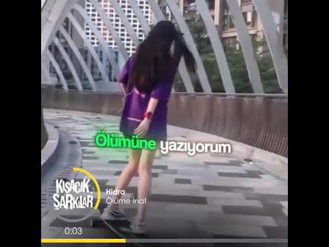 hidra ölüme inat (kısacık şarkılar)