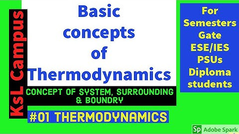 Basic concepts of Thermodynamics | System, Surrounding & Boundry 🔥🔥🔥 #thermo01