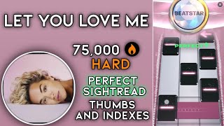 [Beatstar] Let You Love Me - Rita Ora | 75k Diamond Perfect (Standard Edition)