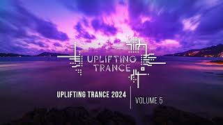 UPLIFTING TRANCE 2024 VOL. 5 [FULL SET]