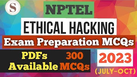 Ethical Hacking || NPTEL Exam Preparation PDFs 2023||JULY-OCT||#EthicalHacking #nptel #skumaredu