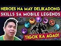 15 Heroes na May Delikadong Skill sa Mobile Legends