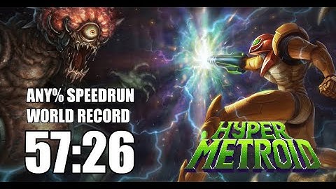 Hyper Metroid: Any% Speedrun in 57:26 [WORLD RECORD]
