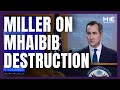 US Says It Doesn T Know Israel S Intention Behind Obliterating Mhaibib Village In Southern Lebanon