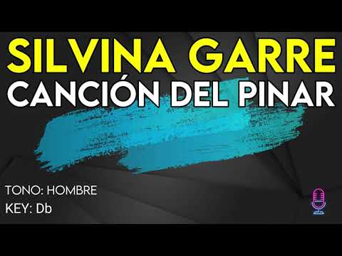Silvina Garré - Canción Del Pinar - Karaoke Instrumental - Hombre
