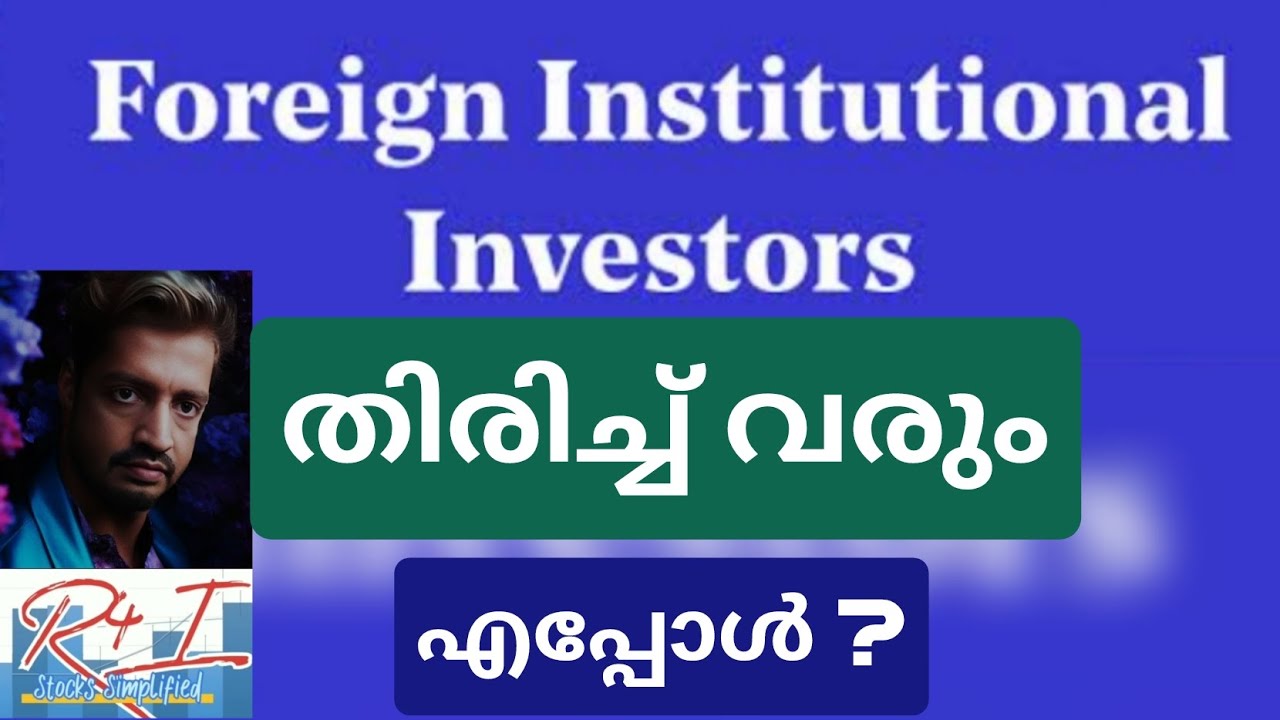 FII s എപ്പോള്‍ തിരിച്ചു വരും Market bottom 21800 ? 