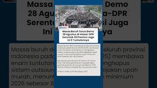 Persiapan Demo 28 Agustus 2025, 6 Tuntutan Buruh dan Lokasi Aksi di DPR hingga Istana Presiden