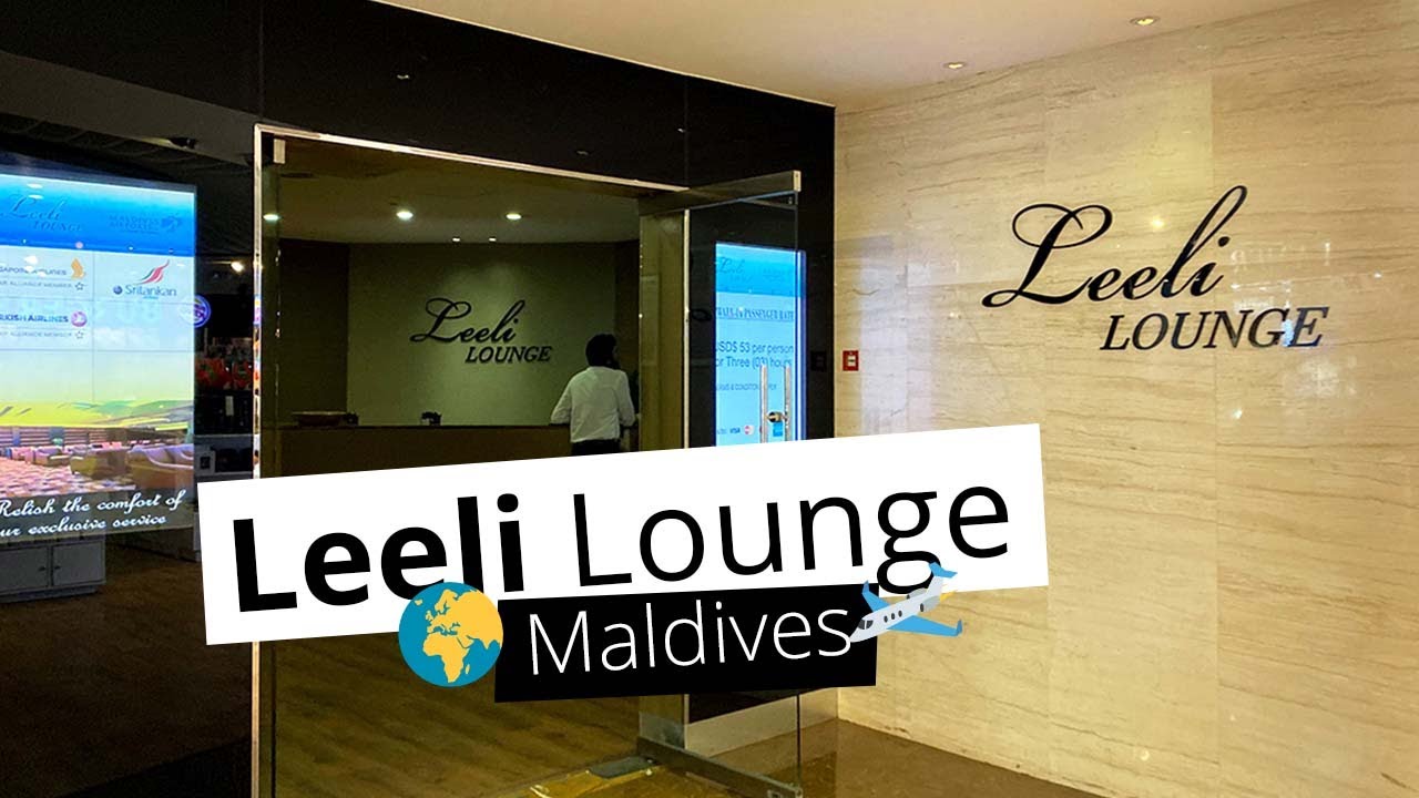 REVIEW: Leeli Lounge on Malé Airport - YouTube